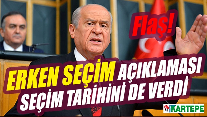 Bahçeli seçim tarihi verdi!