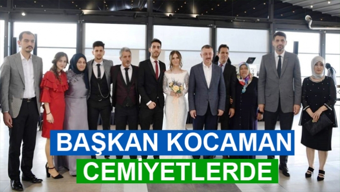 BAŞKAN KOCAMAN CEMİYETLERDE