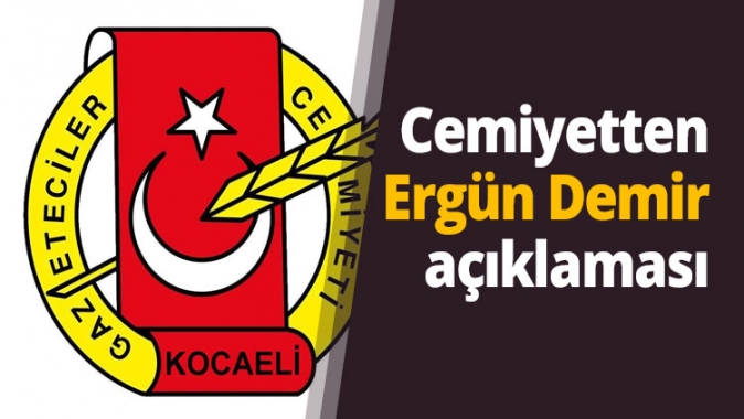 Cemiyetten Ergün Demir açıklaması