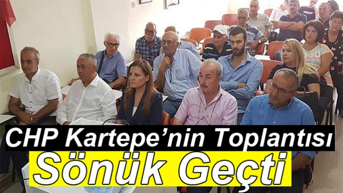 CHP Kartepe’nin Toplantısı Sönük Geçti