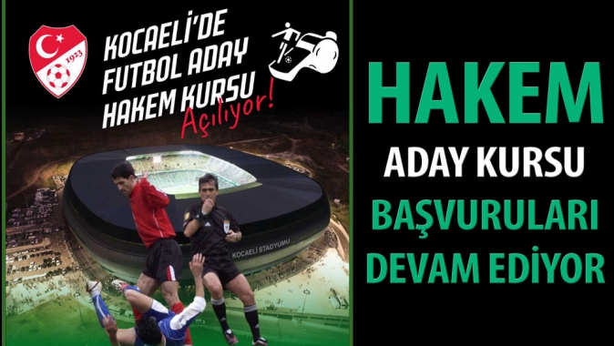 Hakem aday kursu başvuruları devam ediyor