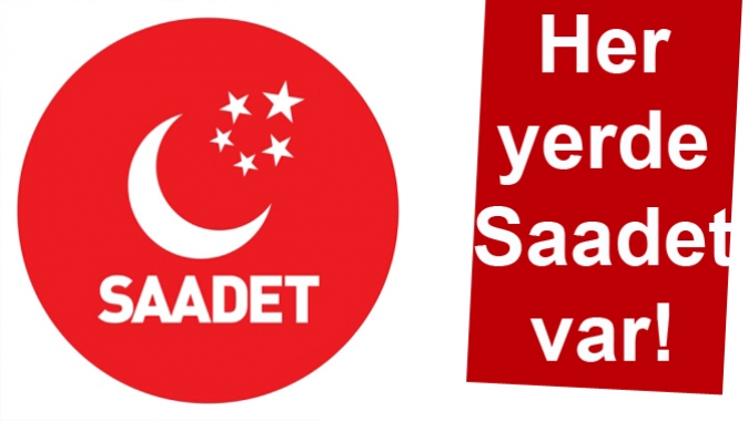 Her yerde Saadet var!