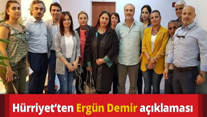 Hürriyet’ten Ergün Demir açıklaması