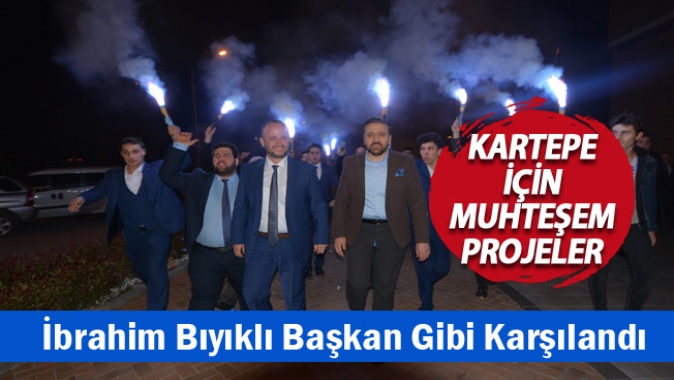 İbrahim Bıyıklı Başkan Gibi Karşılandı