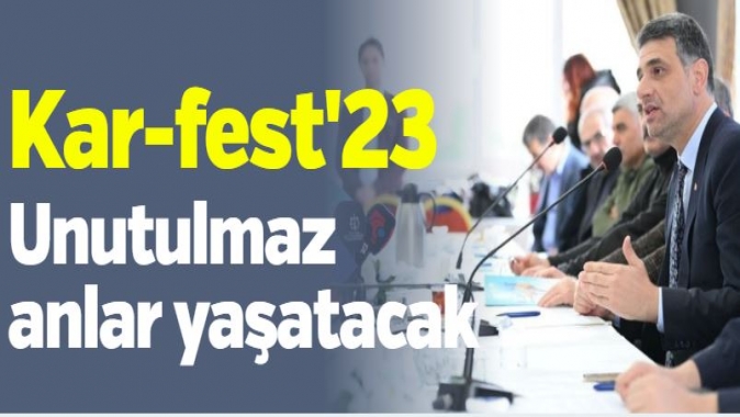 Kar-fest23 unutulmaz anlar yaşatacak