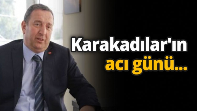 Karakadıların acı günü