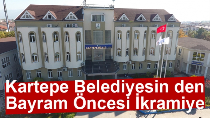 Karrtepe Belediyesin den Bayram Öncesi İkramiye