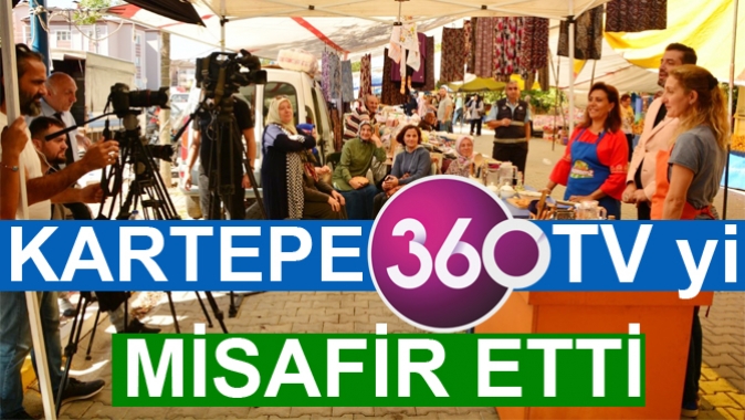 KARTEPE 360 TV’Yİ MİSAFİR ETTİ