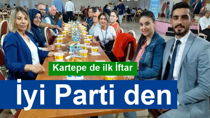 Kartepe de ilk İftar İyi Parti den