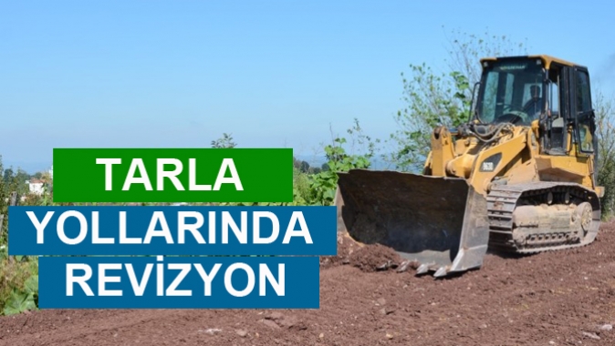 KARTEPE TARLA YOLLARINDA REVİZYON