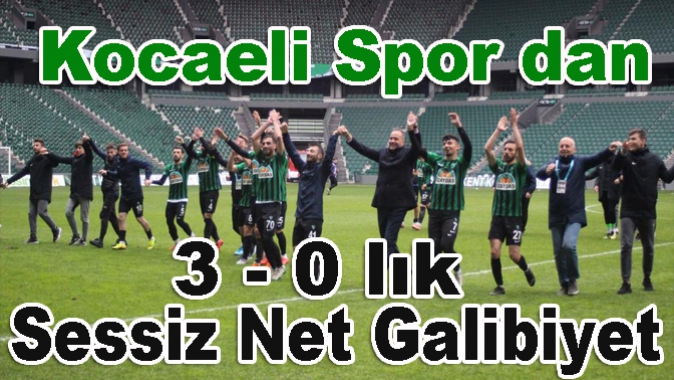 Kocaeli Spor dan 3 - 0 lık Sessiz Net Galibiyet