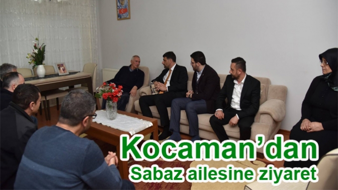 Kocaman’dan Sabaz ailesine ziyaret