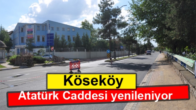Köseköy Atatürk Caddesi yenileniyor