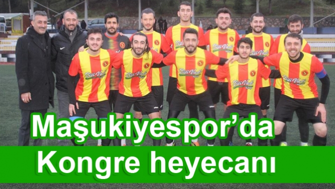 Maşukiyespor’da Kongre heyecanı