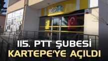 115. PTT şubesi Kartepe'ye açıldı