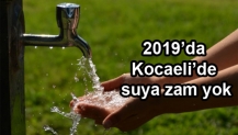 2019’da Kocaeli’de suya zam yok