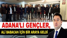 Adana'lı Gençler, Ali Babacan için bir araya geldi.