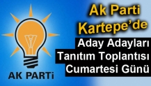 Ak Parti Kartepe Aday Adaylarını Cumartesi Tanıtıyor