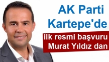 AK Parti Kartepe'de ilk resmi başvuru Murat Yıldız dan