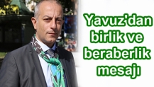 Bahri Yavuz'dan birlik ve beraberlik mesajı