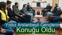 Başkan A.Adayı Yıldız Arslanbeyli Gençlerin Konuğu Oldu