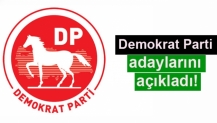 Demokrat Parti adaylarını açıkladı!