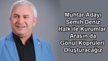 Deniz; Gönül Köprüleri Kuracağız