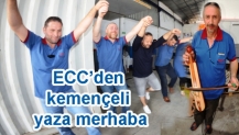 ECC’den kemençeli yaza merhaba