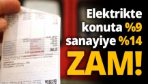 Elektrikte konuta %9 sanayiye %14 zam!