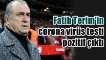 Fatih Terim'in corona virüs testi pozitif çıktı