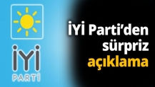 İYİ Parti’den sürpriz yaklaşım