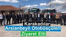 Karakadılar; "Taksici, servisçi ve otobüsçü esnafımız altın çağını yaşayacak”