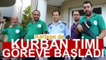 KARTEPE´DE KURBAN TİMİ GÖREVE BAŞLADI