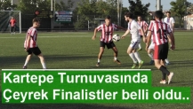 Kartepe Turnuvasında Çeyrek Finalistler belli oldu..