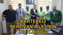 KARTEPELİ PEHLİVAN AİLESİNİN MUTLULUĞU