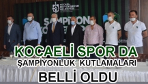 KOCAELİ SPOR DA ŞAMPİYONLUK KUTLAMALARI BELLİ OLDU