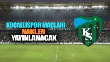 Kocaelispor Maçları Naklen Yayınlanacak