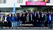 Kocaman, "Birlik ve beraberliğimizi bozamayacaklar"...