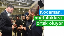 Kocaman, mutluluklara ortak oluyor