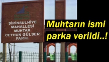 Muhtarın ismi parka verildi..!