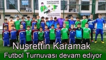 Nusrettin Karamak Futbol Turnuvası devam ediyor