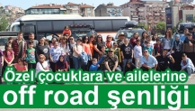 Özel çocuklara ve ailelerine off road şenliği