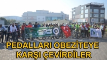 PEDALLARI OBEZİTEYE KARŞI ÇEVİRDİLER