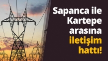 Sapanca ile Kartepe arasına iletişim hattı!