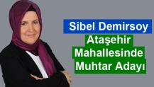 Sibel Demirsoy Ataşehir Mahallesinde Muhtar Adayı