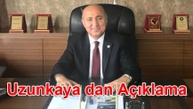 UZUNKAYA'dan Açıklama