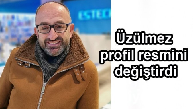 Üzülmez profil resmini değiştirdi