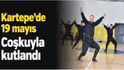 Kartepe’de 19 mayıs coşkuyla kutlandı
