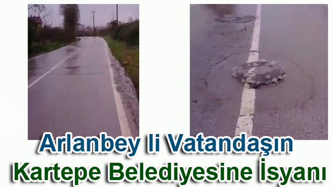 Arlanbey li Vatandaşın Kartepe Belediyesine İsyanı